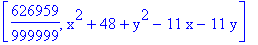 [626959/999999, x^2+48+y^2-11*x-11*y]